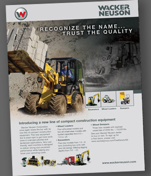 Wacker Neuson Corporation product print advertisement by Oconomowoc graphic designer